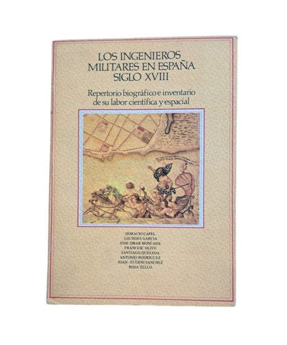 VV.AA.- LOS INGENIEROS MILITARES EN ESPAÑA. SIGLO XVIII