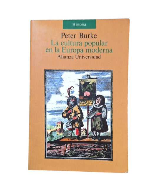 Burke, Peter.- LA CULTURA POPULAR EN LA EUROPA MODERNA