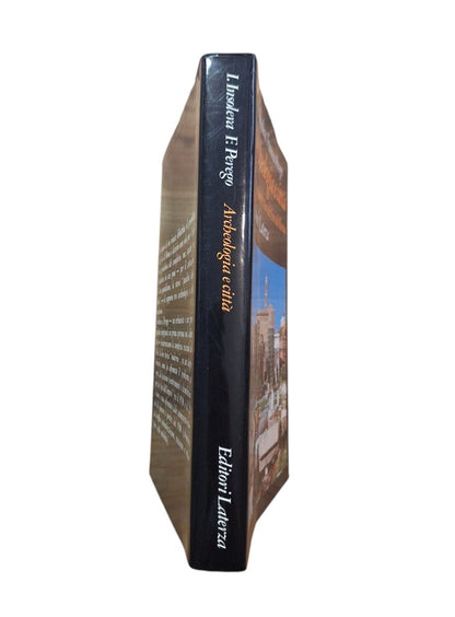 Insolera, Italo & Perego, Francesco.- ARCHEOLOGIA E CITTÀ. STORIA MODERNA DEI FORI DI ROMA