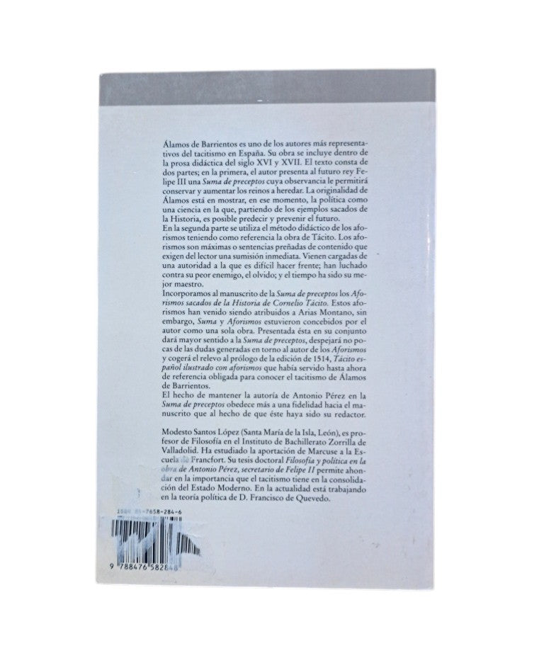 Pérez, Antonio.- SUMA DE PRECEPTOS JUSTOS, NECESARIOS Y PROVECHOSOS EN CONSEJO DE ESTADO AL REY FELIPE III, SIENDO PRÍNCIPE. AFORISMOS SACADOS DE LA HISTORIA DE PUBLIO CORNELIO TÁCITO