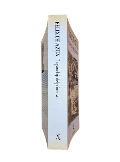 Azúa, Félix de.- LA PARADOJA DEL PRIMITIVO