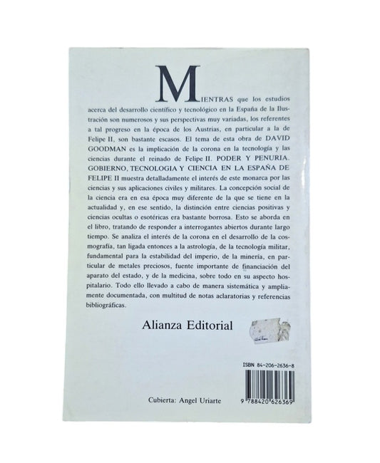 Goodman, David.- PODER Y PENURIA. GOBIERNO, TECNOLOGÍA Y CIENCIA EN LA ESPAÑA DE FELIPE II