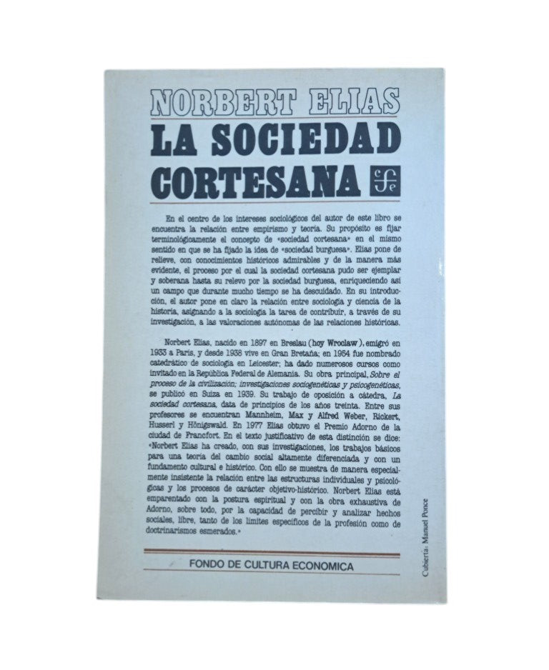 Elias, Norbert.- LA SOCIEDAD CORTESANA