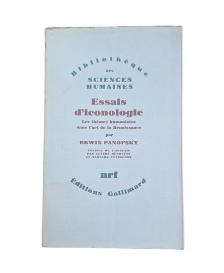 Panofsky, Erwin.- ESSAIS D' ICONOLOGIE. LES THÉMES HUMANISTES DANS L' ART DE LA RENAISSANCE