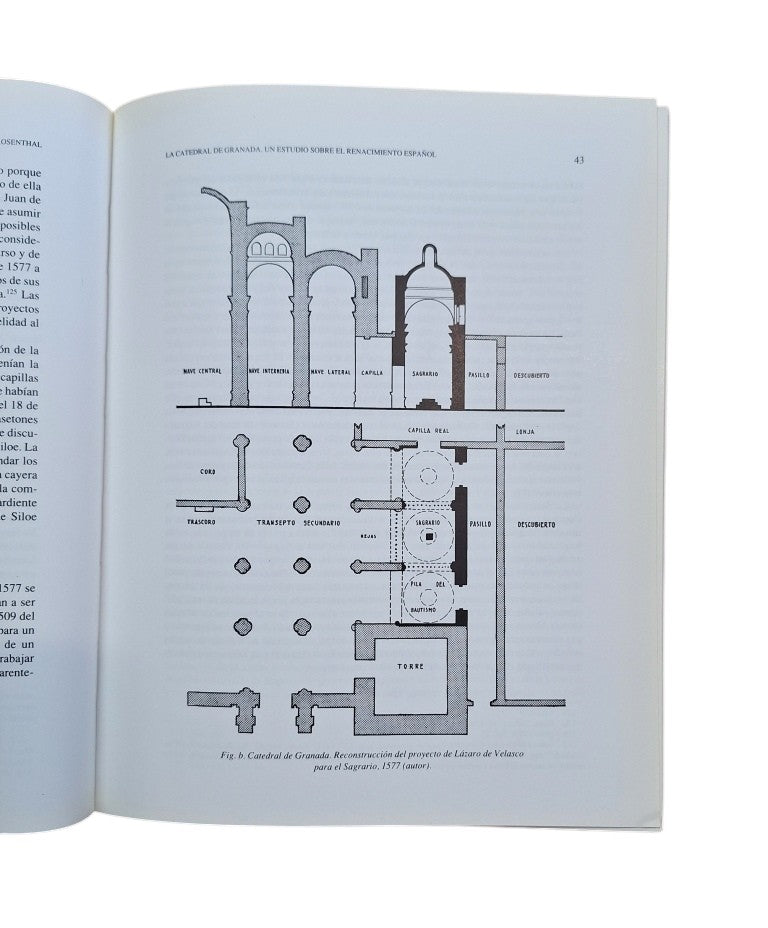 Rosenthal, Earl E..- LA CATEDRAL DE GRANADA. UN ESTUDIO SOBRE EL RENACIMIENTO ESPAÑOL