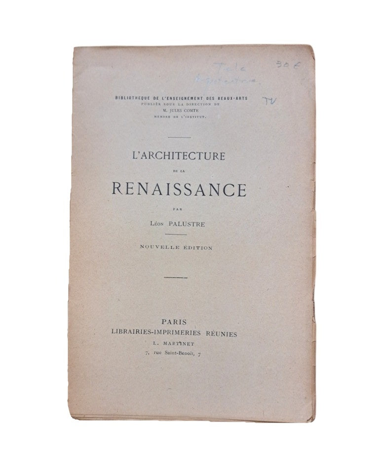 Palustre, Léon.- L' ARCHITECTURE DE LA RENAISSANCE