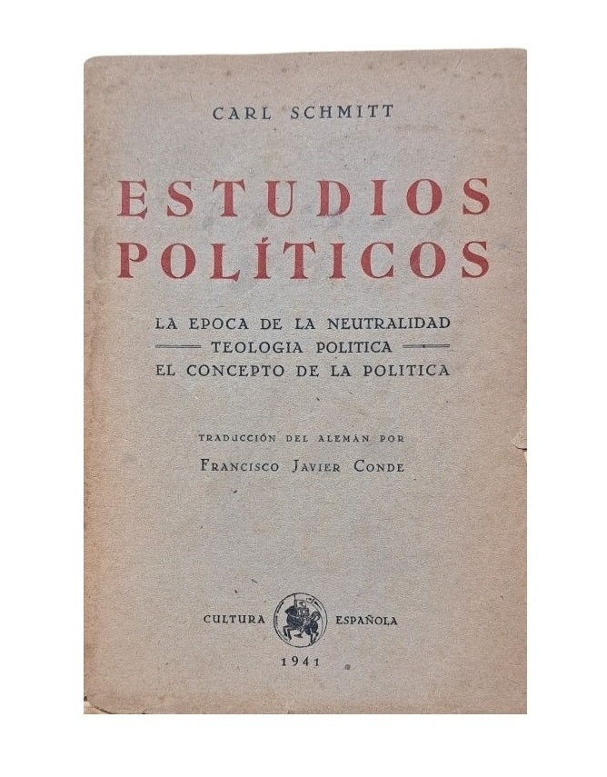 Schmitt, Carl.- ESTUDIOS POLÍTICOS