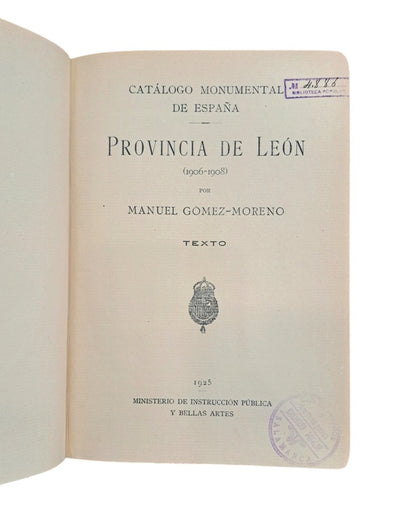 Gómez- Moreno, Manuel.- CATÁLOGO MONUMENTAL DE ESPAÑA. PROVINCIA DE LEÓN (1906-1908) I - II