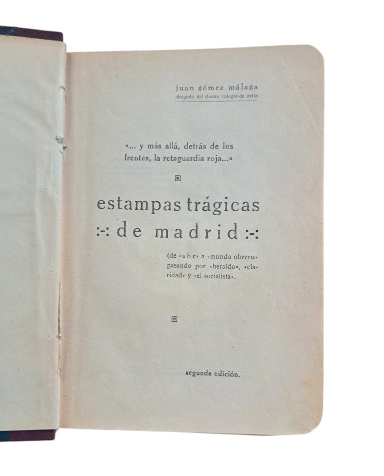 Gómez Málaga, Juan.- ESTAMPAS TRÁGICAS DE MADRID