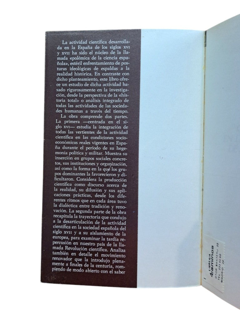 López Piñero. José Mª.- CIENCIA Y TÉCNICA EN LA SOCIEDAD ESPAÑOLA DE LOS SIGLOS XVI Y XVII