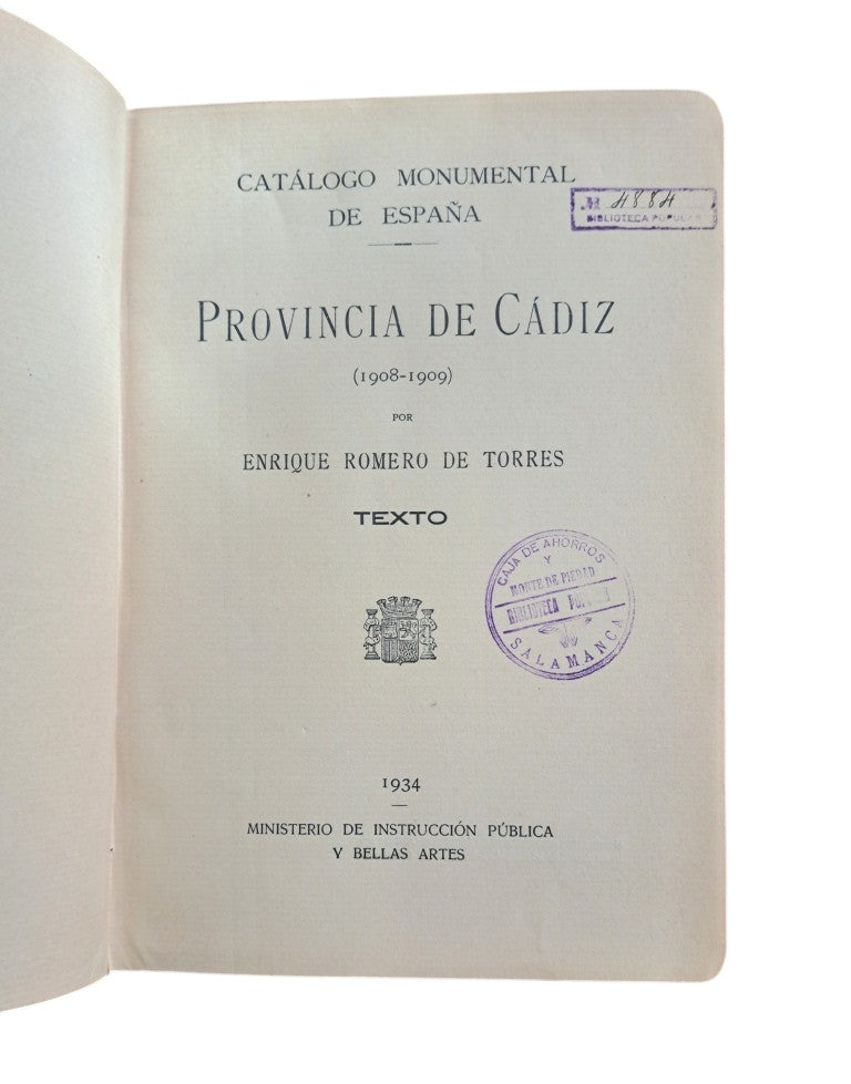 Romero de Torres, Enrique.- CATÁLOGO MONUMENTAL DE ESPAÑA. PROVINCIA DE CÁDIZ (1908-1909) I - II