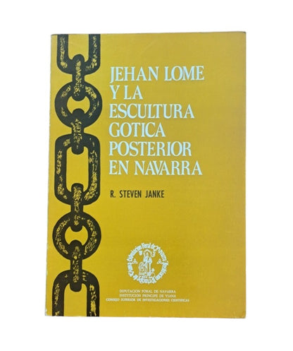 Steven Janke, R.- JEHAN LOME Y LA ESCULTURA GÓTICA POSTERIOR EN NAVARRA