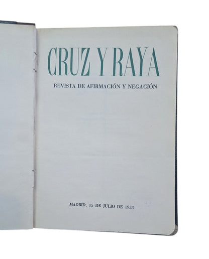 CRUZ Y RAYA. REVISTA DE AFIRMACIÓN Y NEGACIÓN. 15 DE JULIO DE 1933.