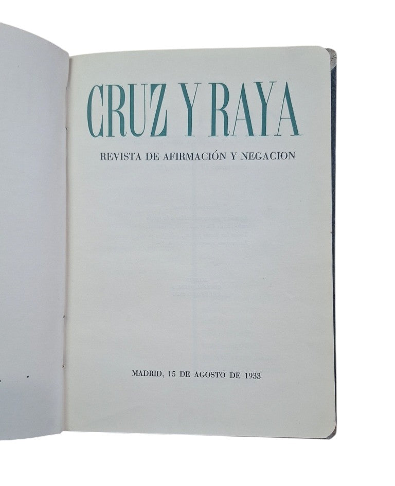 CRUZ Y RAYA. REVISTA DE AFIRMACIÓN Y NEGACIÓN. 15 DE AGOSTO DE 1933.