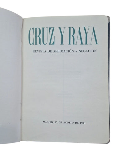 CRUZ Y RAYA. REVISTA DE AFIRMACIÓN Y NEGACIÓN. 15 DE AGOSTO DE 1933.