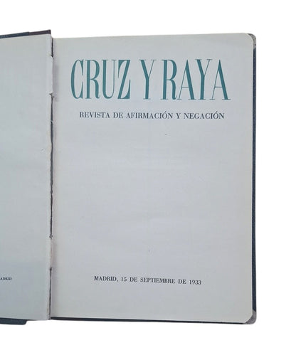 CRUZ Y RAYA. REVISTA DE AFIRMACIÓN Y NEGACIÓN. 15 DE SEPTIEMBRE DE 1933.
