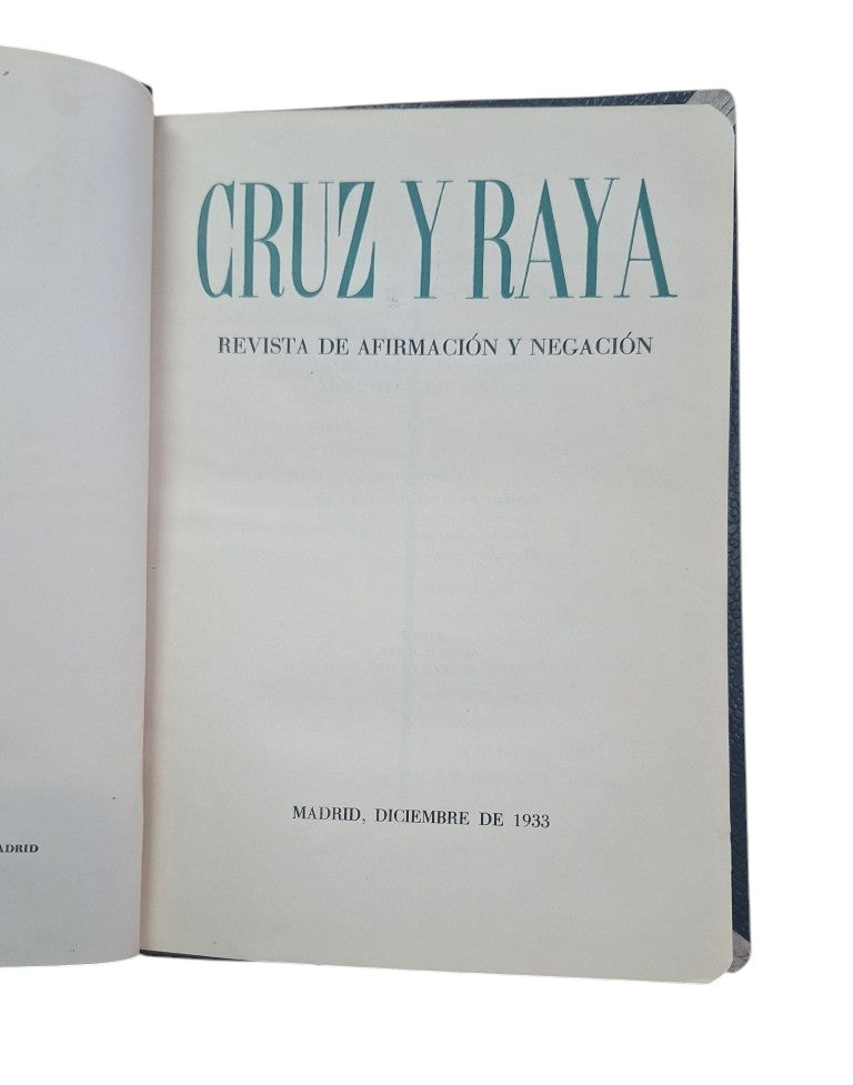 CRUZ Y RAYA. REVISTA DE AFIRMACIÓN Y NEGACIÓN. 15 DE DICIEMBRE DE 1933.