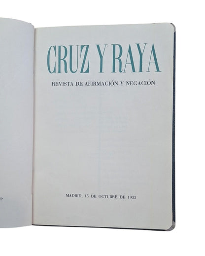 CRUZ Y RAYA. REVISTA DE AFIRMACIÓN Y NEGACIÓN. 15 DE OCTUBRE DE 1933.