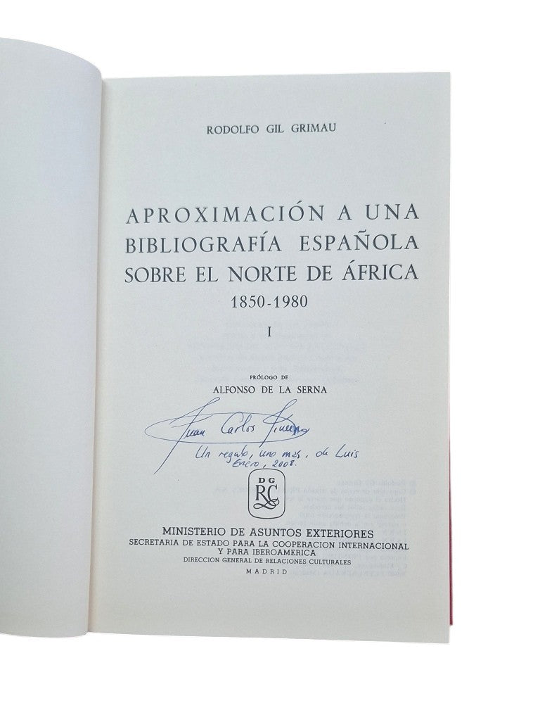 Gil Grimau, Rodolfo.- APROXIMACIÓN A UNA BIBLIOGRAFÍA ESPAÑOLA SOBRE EL NORTE DE ÁFRICA (1850-1980) I