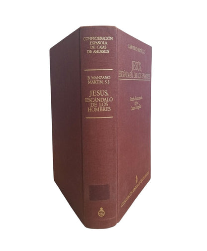 Manzano Martín, B. S. J.- JESÚS, ESCÁNDALO DE LOS HOMBRES
