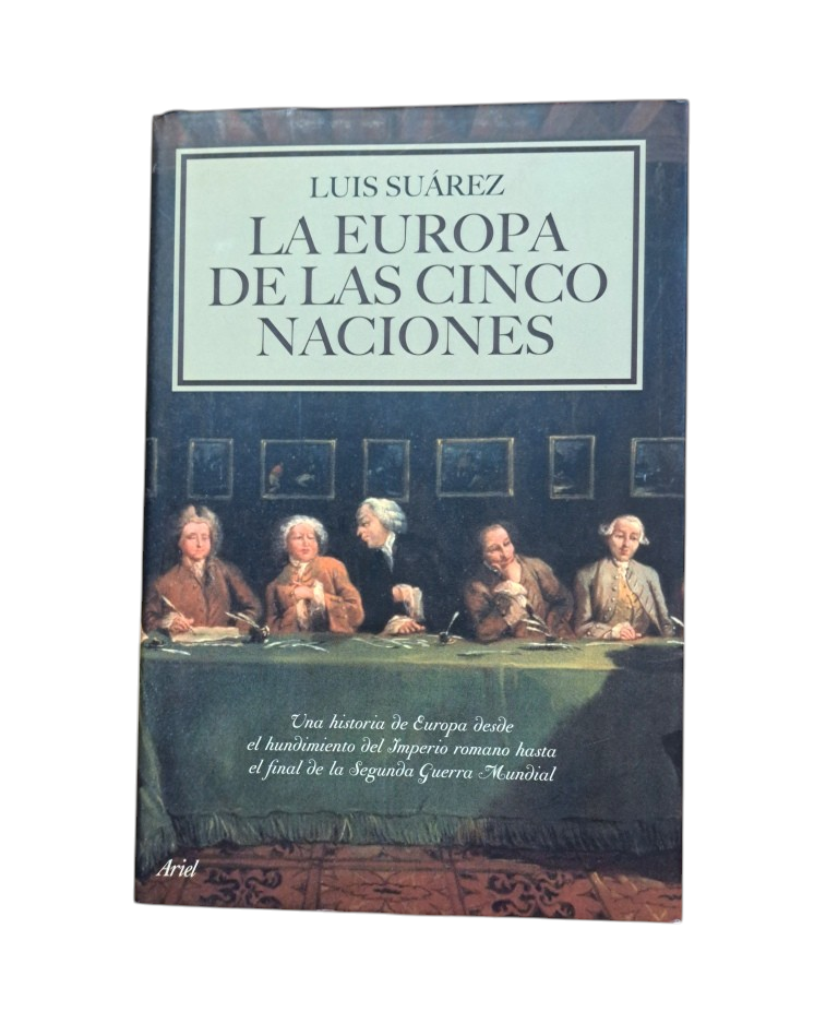 Suárez, Luis.- LA EUROPA DE LAS CINCO NACIONES