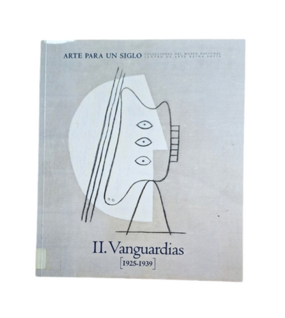 ARTE PARA UN SIGLO. II. VANGUARDIAS (1925-1939)