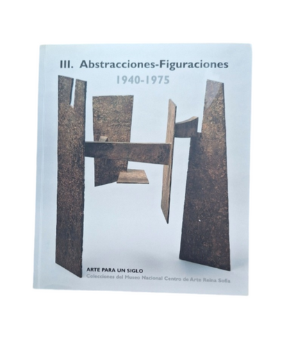 VV.AA.- III. ABSTRACCIONES-FIGURACIONES 1940-1975
