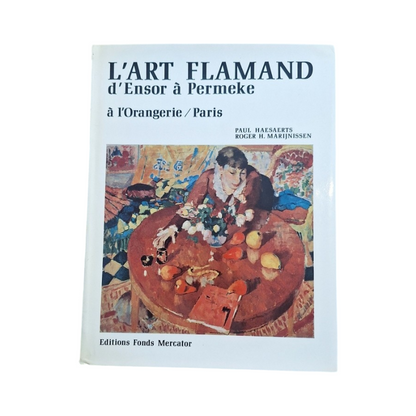 Haesaerts, Paul & Marijnissen, Roger H. L'ART FLAMAND D'ENSOR A PERMEKE