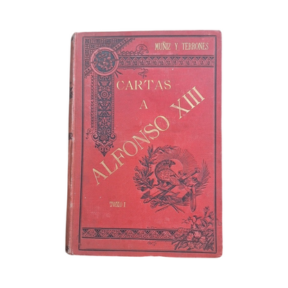 Muñiz y Terrones, José.- CONCEPTO DEL MANDO Y DEBER DE LA OBEDIENCIA (CARTAS A ALFONSO XIII) I-II
