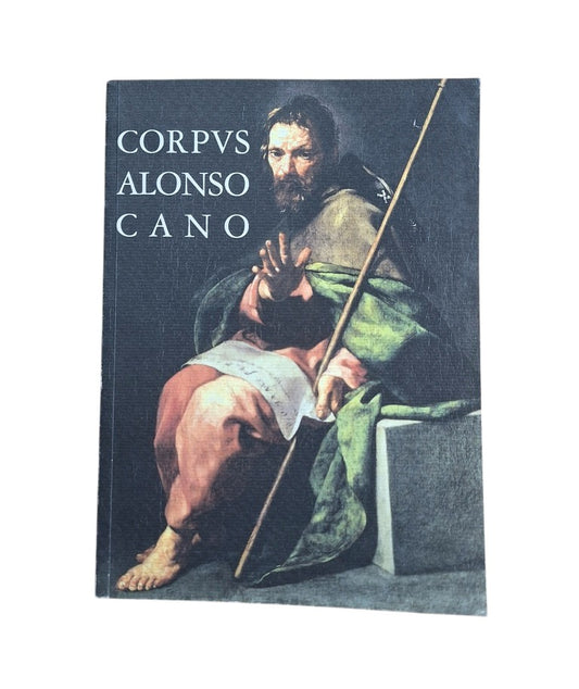Aterido Fernández, Ángel (Coordinador).- CORPUS ALONSO CANO. DOCUMENTOS Y TEXTOS