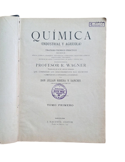 Wagner, R.- QUÍMICA INDUSTRIAL Y AGRÍCOLA (I-II + ATLAS)