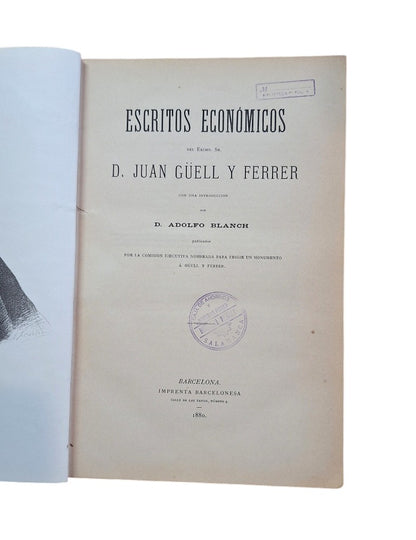 Güell y Ferrer, Juan.- ESCRITOS ECONÓMICOS