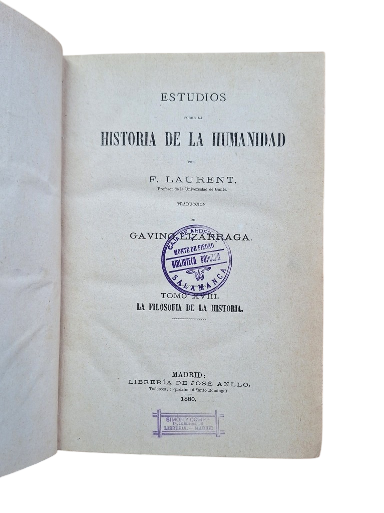 Laurent, F.- ESTUDIOS SOBRE LA HISTORIA DE LA HUMANIDAD XVIII. LA FILOSOFÍA DE LA HISTORIA.