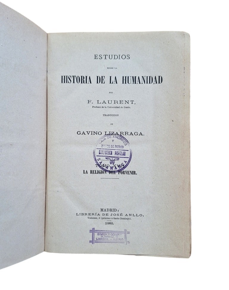 Laurent, F.- ESTUDIOS SOBRE LA HISTORIA DE LA HUMANIDAD XVII. LA RELIGIÓN DEL PORVENIR
