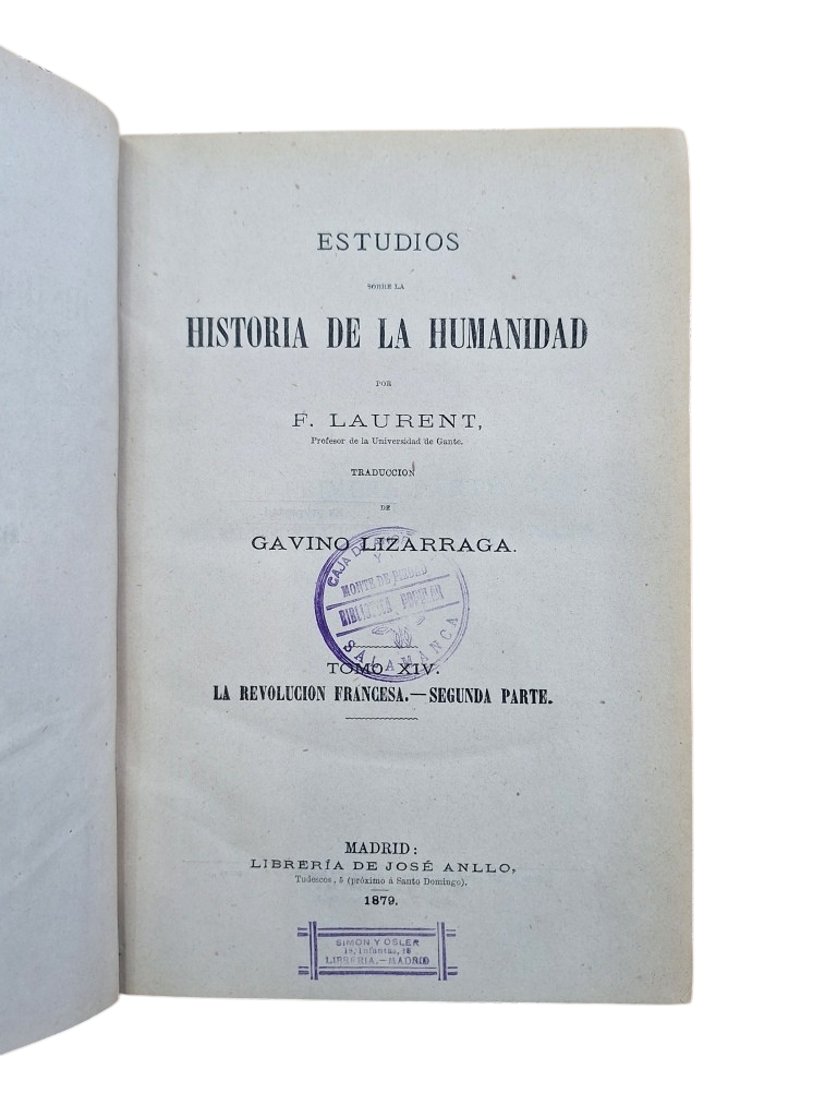 Laurent, F.- ESTUDIOS SOBRE LA HISTORIA DE LA HUMANIDAD XIV. LAREVOLUCIÓN FRANCESA 2ª PARTE