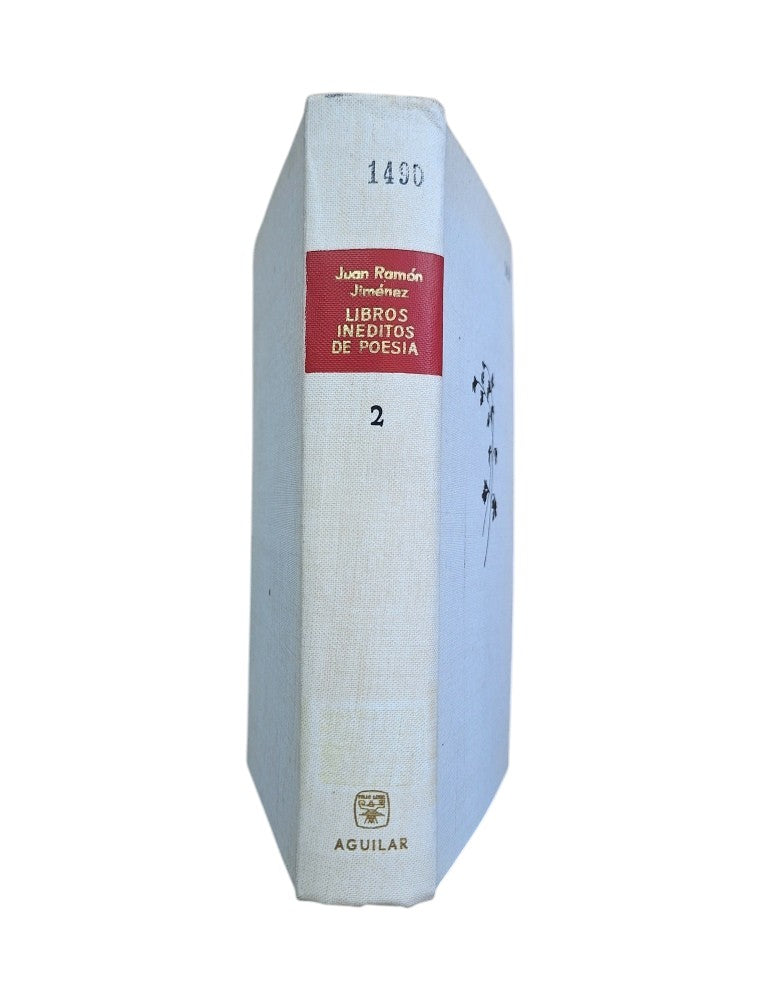 Jiménez, Juan Ramón.- LIBROS INÉDITOS DE POESÍA 2