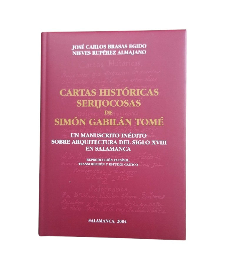 Gabilán Tomé, Simón.- CARTAS HISTÓRICAS SERIJOCOSAS