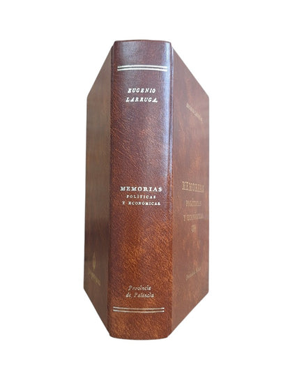 Larruga, Eugenio.- MEMORIAS POLÍTICAS Y ECONÓMICAS SOBRE LOS FRUTOS, COMERCIO, FÁBRICAS Y MINAS DE ESPAÑA. MANUFACTURAS DE LA PROVINCIA DE PALENCIA