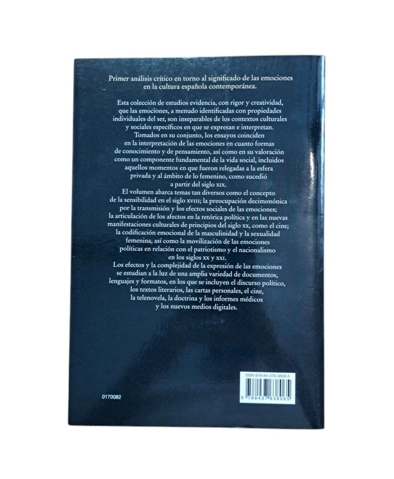 VV.AA.- LA CULTURA DE LAS EMOCIONES Y LAS EMOCIONES EN LA CULTURA ESPAÑOLA CONTEMPORÁNEA (SIGLOS XVIII-XXI)