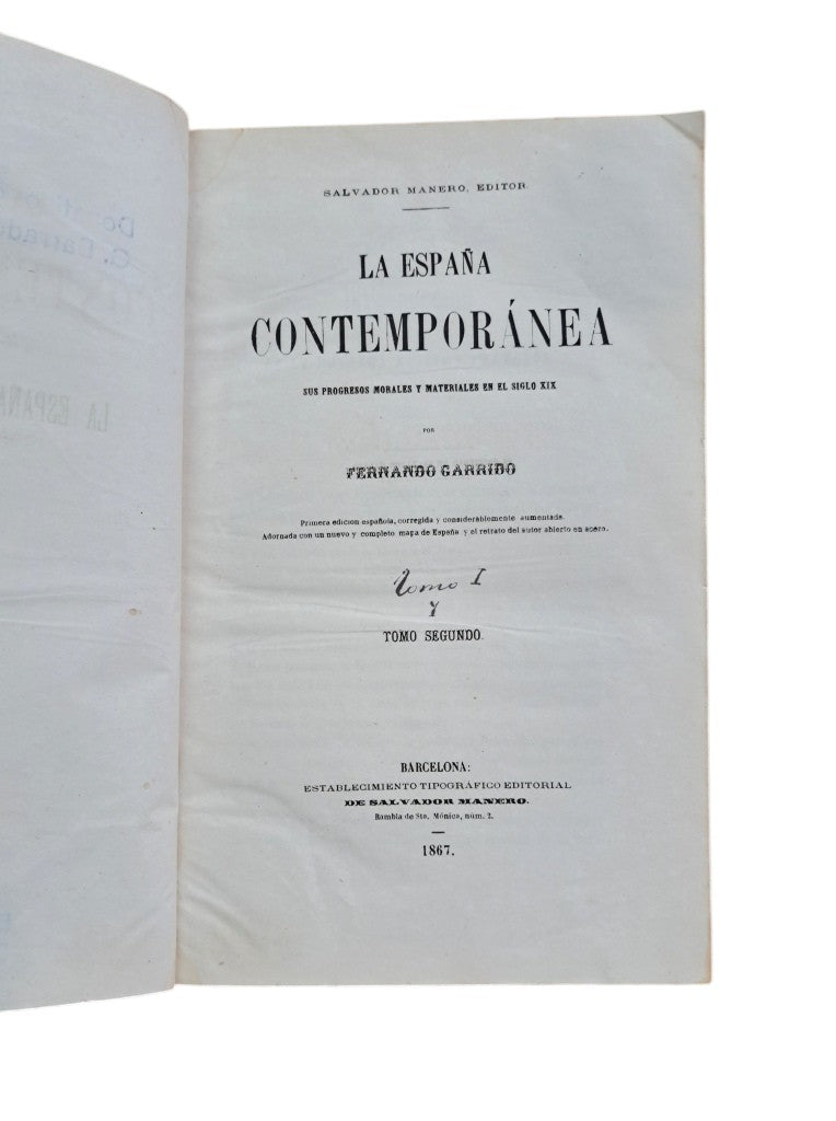 Garrido, Fernando.- LA ESPAÑA CONTEMPORÁNEA. SUS PROGRESOS MORALES Y MATERIALES EN EL SIGLO XX (I-II)