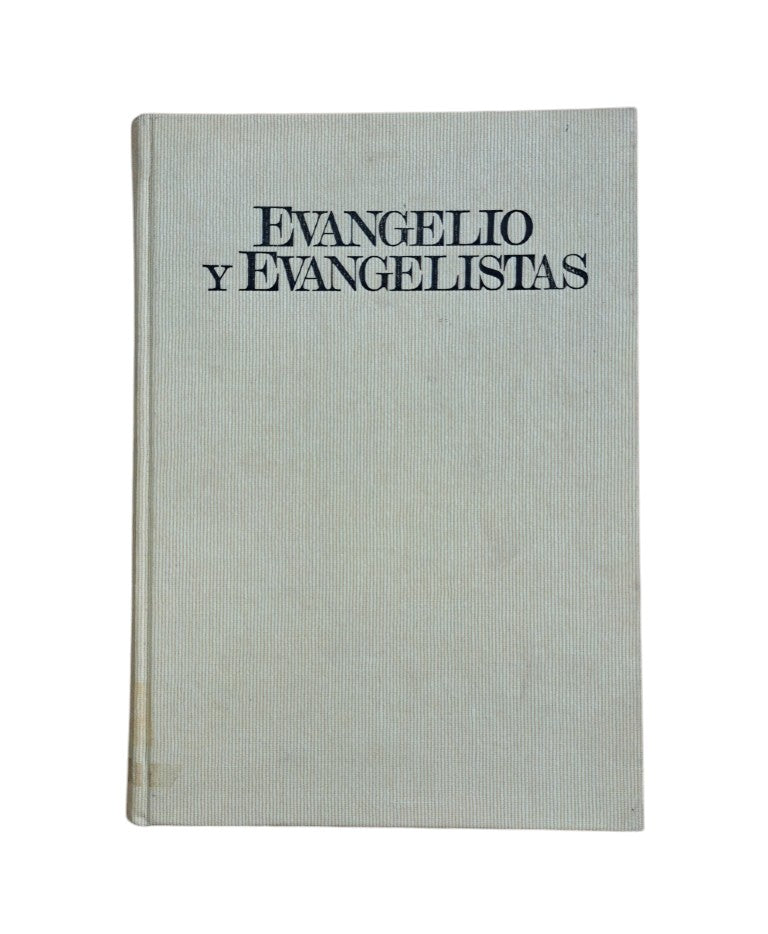 Alonso Díaz, José. S.J.- EVANGELIO Y EVANGELISTAS. LAS PERSPECTIVAS DE LOS TRES PRIMEROS EVANGELIOS EN SINOPSIS