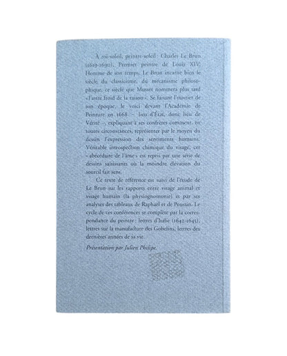 Le Brun, Charles.- L' EXPRESSSION DES PASSIONS & AUTRES CONFÉRENCES. CORRESPONDANCE