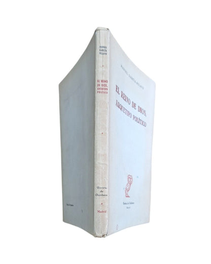 García-Pelayo, Manuel.- EL REINO DE DIOS. ARQUETIPO POLÍTICO