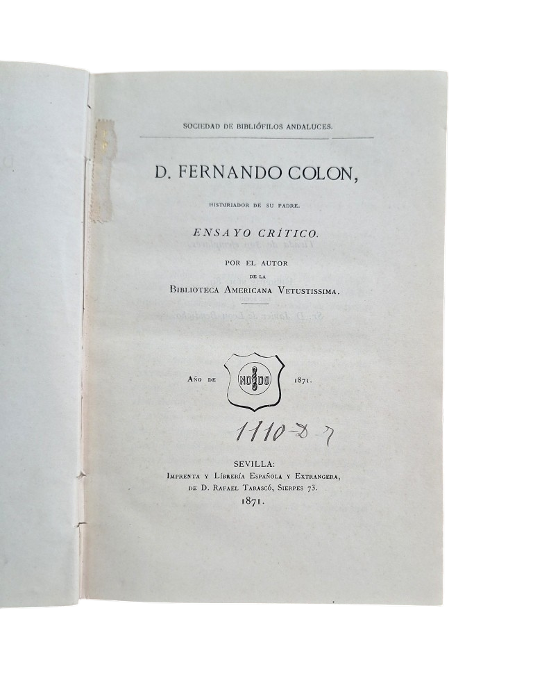 Harrisse, Henry.- D. FERNANDO COLÓN, HISTORIADOR DE SU PADRE. ENSAYO CRÍTICO.