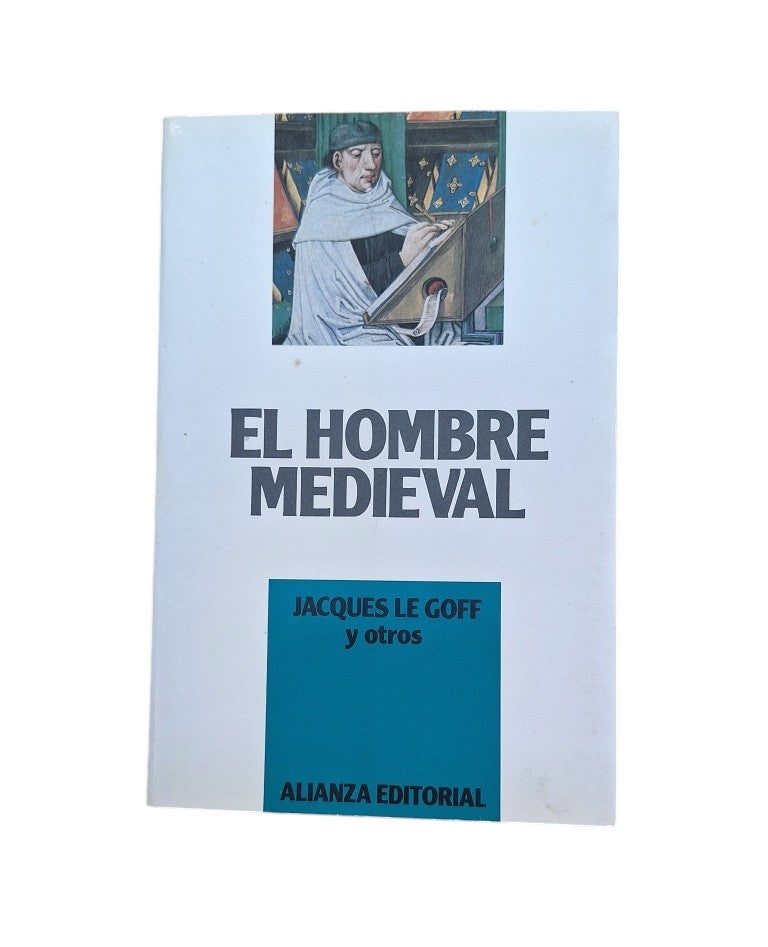 Le Goff, Jacques (Edición de).- EL HOMBRE MEDIEVAL