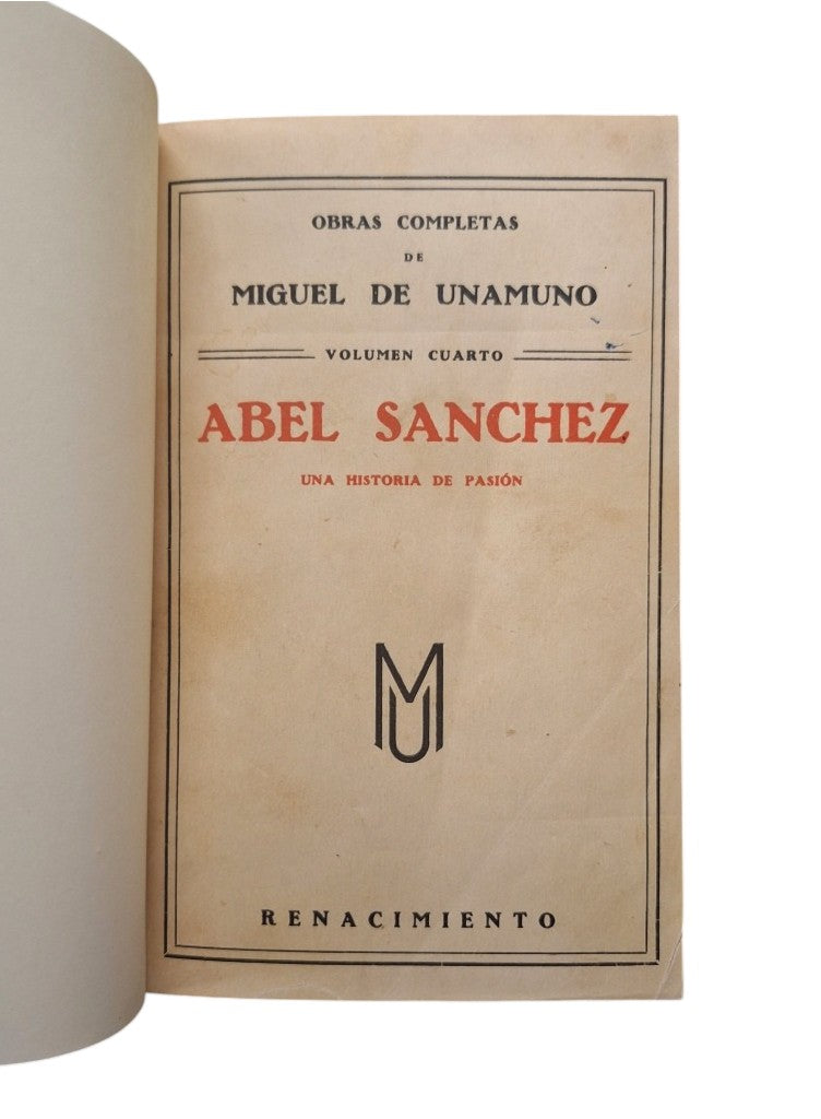 Unamuno, Miguel de.- ABEL SÁNCHEZ. UNA HISTORIA DE PASIÓN