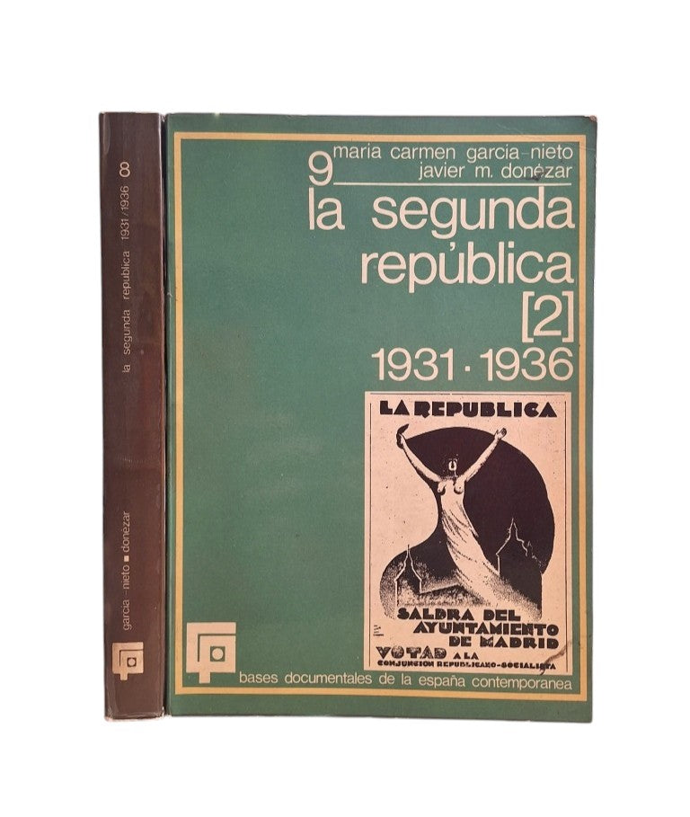 García-Nieto, Mª Carmen & Donezar, Javier Mª.- LA SEGUNDA REPÚBLICA (I-II)