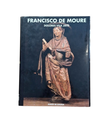 Vila Jato, Dolores.- FRANCISCO DE MOURE