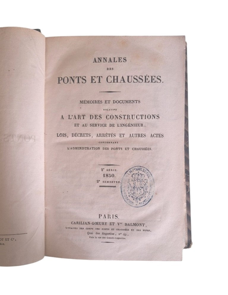 ANNALES DES PONTS ET CHAUSSÉES. Mémoires et Documents, 59 vols. Lois et Ordonnances, 28 vols. Planches, 7 vols.