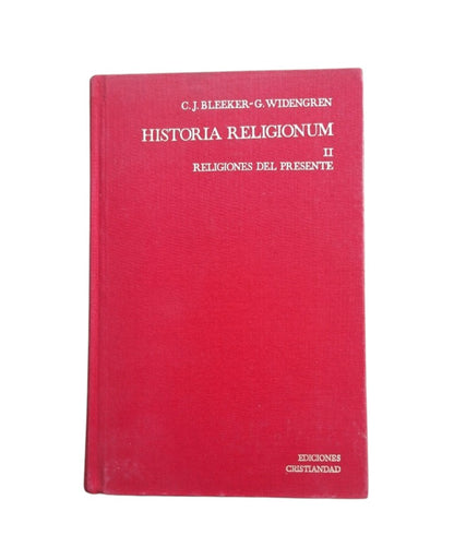 Jouco Bleeker, C. & Widengren, Geo.- HISTORIA RELIGIONUM. MANUAL DE HISTORIA DE LAS RELIGIONES (I-II)